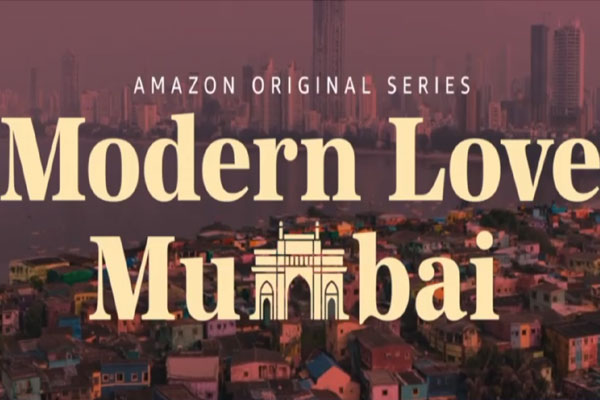 MODERN LOVE Mumbai Chapter trailer
